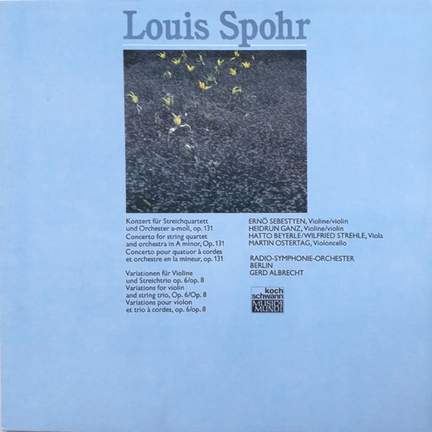 Spohr: String Quartet Concerto, Op. 131 & Variations, Op. 6 + 8