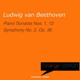 Orange Edition - Beethoven: Piano Sonatas Nos. 1 & 12 - Symphony No. 2, Op. 36