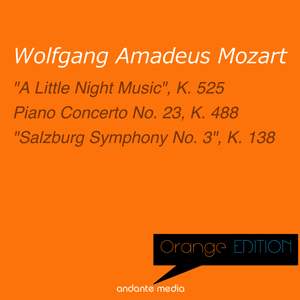 Orange Edition - Mozart: 'A Little Night Music', K. 525 & Piano Concerto No. 23, K. 488