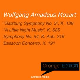 Orange Edition - Mozart: 'A Little Night Music', K. 525 & Bassoon Concerto, K. 191