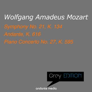 Grey Edition - Mozart: Symphony No. 21, K. 134 & Piano Concerto No. 27, K. 595