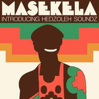 Masekela Introducing Hedzoleh Soundz