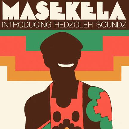 Masekela Introducing Hedzoleh Soundz