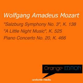 Orange Edition - Mozart: 'A Little Night Music', K. 525 & Piano Concerto No. 20, K. 466