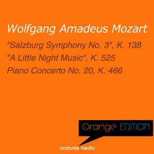 Orange Edition - Mozart: 'A Little Night Music', K. 525 & Piano Concerto No. 20, K. 466