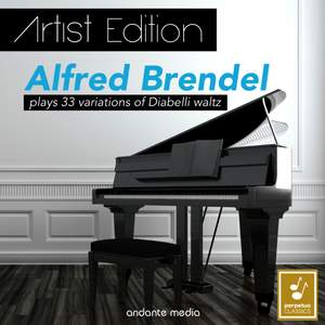 Beethoven - Artist Edition: Alfred Brendel plays 33 variations of Diabelli Waltz