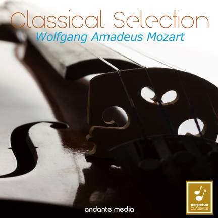 Classical Selection - Mozart: Serenade No. 7 'Haffner'