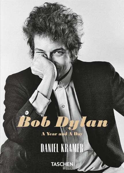 Daniel Kramer: Bob Dylan. A Year and a Day