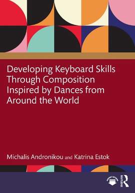 Developing Keyboard Skills Through Composition Inspired by Dances from Around the World