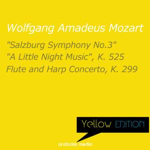 Yellow Edition - Mozart: 'Salzburg Symphony No.3' & 'A Little Night Music', K. 525