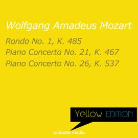 Yellow Edition - Mozart: Rondo No. 1, K. 485 & Piano Concertos Nos. 21, 26