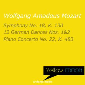Yellow Edition - Mozart: Symphony No. 18, K. 130 & Piano Concerto No. 22, K. 483