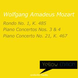 Yellow Edition - Mozart: Rondo No. 1 & Piano Concertos Nos. 3, 4 & 21, K. 467