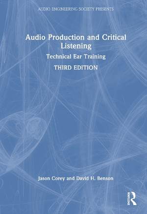 Audio Production and Critical Listening: Technical Ear Training