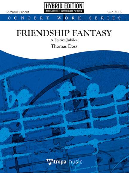 Thomas Doss: Friendship Fantasy