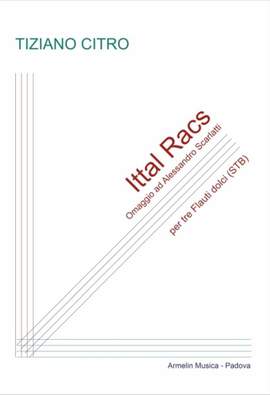 Tiziano Citro: Ittal Racs. Omaggio ad Alessandro Scarlatti