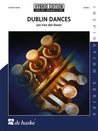 Jan Van der Roost: Dublin Dances