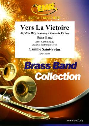 Camille Saint-Saëns: Vers La Victoire