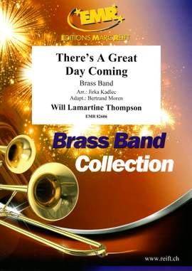 Will Lamartine Thompson: There's A Great Day Coming
