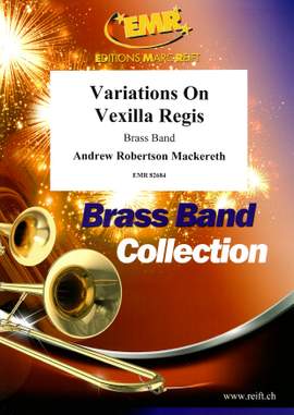 Andrew Robertson Mackereth: Variations On Vexilla Regis