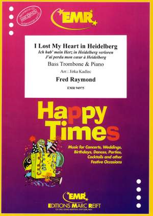 Fred Raymond: I Lost My Heart in Heidelberg