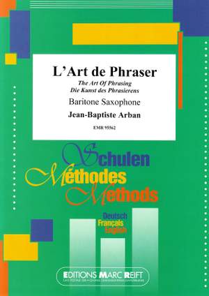 Jean-Baptiste Arban: L'Art de Phraser