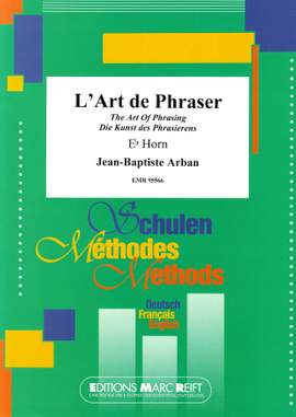 Jean-Baptiste Arban: L'Art de Phraser