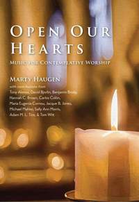 Marty Haugen: Open Our Hearts