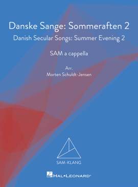 Danske Sange: Sommeraften II/Summer Evening II