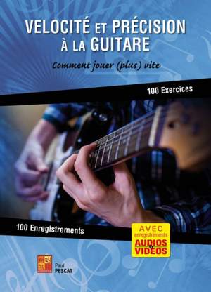 Paul Pescat: Vélocité et précision à la guitare
