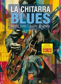 Massimo Varoni: La chitarra blues sotto tutti i punti di vista