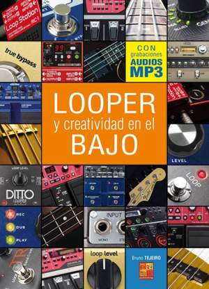 Bruno Tejeiro: Looper y creatividad en el bajo