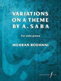 Mehran Rouhani: Variations on a theme by A. Saba