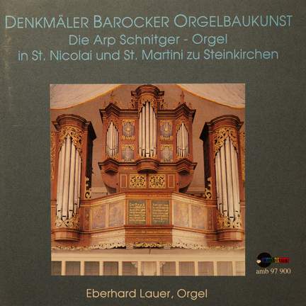 Denkmäler Barocker Orgelbaukunst