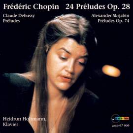 Frédéric Chopin: 24 Préludes, Op. 28