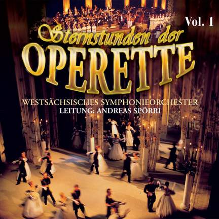 Sternstunden der Operette: Vol.1