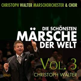 Die Schönsten Märsche der Welt, Vol. 3