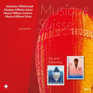 Schweizer Militärmusik présente Musique Suisse, Vol. 3