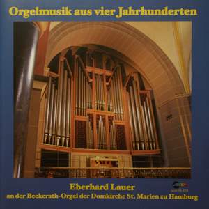 Orgelmusik aus vier Jahrhunderten
