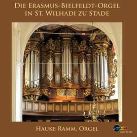 Die Erasmus-Bielfeldt-Orgel in St. Wilhadi zu Stade