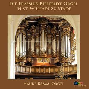 Die Erasmus-Bielfeldt-Orgel in St. Wilhadi zu Stade