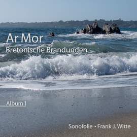 Ar Mor - Bretonische Brandungen - Album 1
