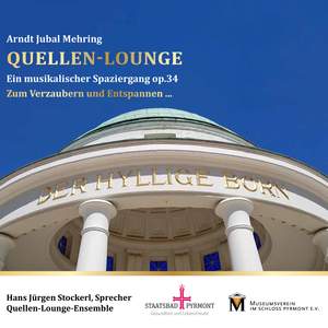 Quellen-Lounge, Op. 34