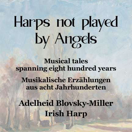 Harps Not Played by Angels