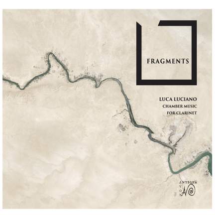 Fragments: Chamber Music for Clarinet