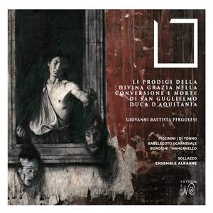 Li prodigi della Divina Grazia nella conversione e morte di San Guglielmo, Duca D'Aquitania