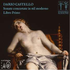 Dario Castello: Sonate Concertate in Stil Moderno, Libro Primo