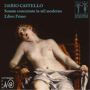 Dario Castello: Sonate Concertate in Stil Moderno, Libro Primo