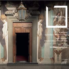 Cambini: Quatuors Concertants, Op. 21, Boccherini Sonata a Viola e Violoncello - Tuscania