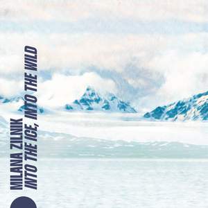 Into the Ice, Into the Wild